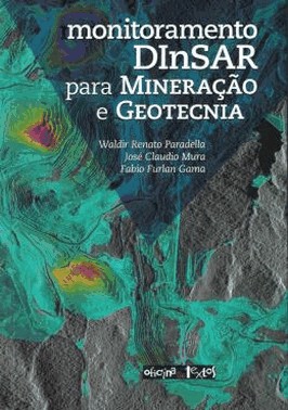 Monitoramento Dinsar Para Mineracao E Geotecnia