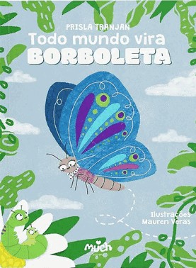 Much - Todo Mundo Vira Borboleta - Tranjan 1 Ed 2021
