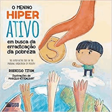 Menino Hiper Ativo Em Busca Da Erradicacao Da Pobreza