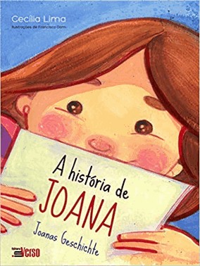 A Historia De Joana = Joanas Geschichte