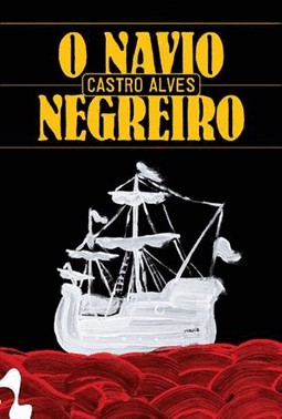 O Navio Negreiro E Outros Poemas