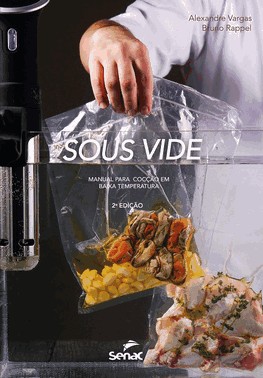 Sous Vide - Manual Para Coccao Em Baixa Temperatura