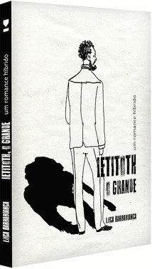 Ietitoth O Grande: Um Romance Hibrido