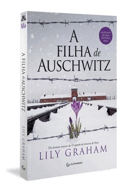 A Filha De Auschwitz A Filha De Auschwitz