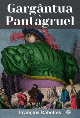 Gargantua E Pantagruel