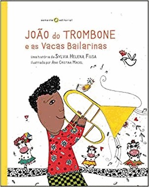 Joao Do Trombone E As Vacas Bailarinas