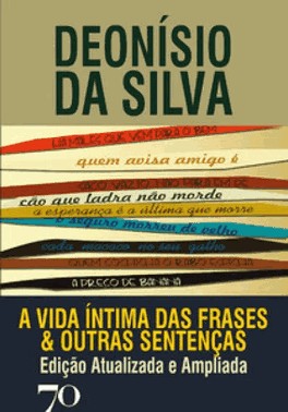 A Vida Intima Das Frases E Outras Sentencas