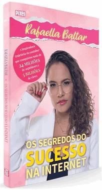 Os Segredos Do Sucesso Na Internet