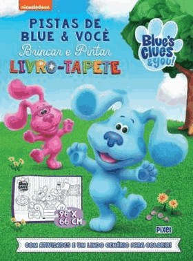 Pistas De Blue & Voce - Brincar E Pintar - Livro-Tapete