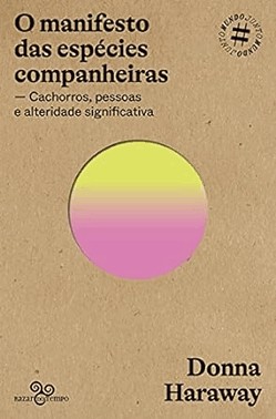 O Manifesto Das Especies Companheiras
