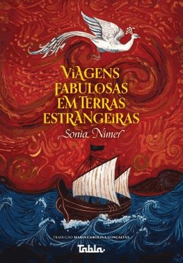 Viagens Fabulosas Em Terras Estrangeiras