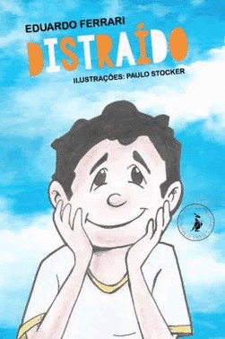 Distraidoxa Historia De Um Garotinho Com Tdah