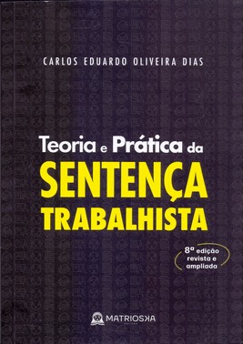 Teoria E Pratica Da Sentenca Trabalhista - 08Ed/22