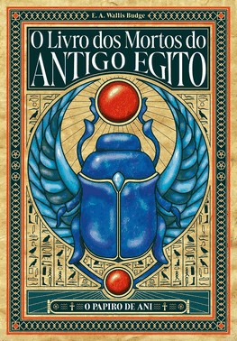 O Livro Dos Mortos Do Antigo Egito