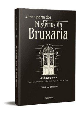 Abra A Porta Dos Misterios Da Bruxaria