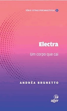 Electra: Um Corpo Que Cai
