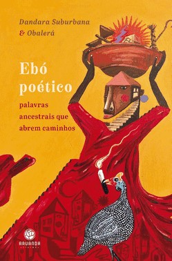 Ebó Poético - Palavras Ancestrais Que Abrem Caminhos
