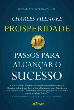 Prosperidade - 12 Passos Para Alcancar O Sucesso