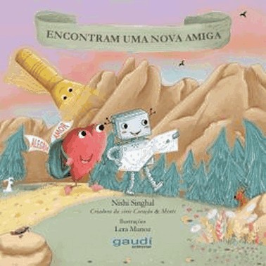 Coracao E Mente - Encontram Uma Nova Amiga