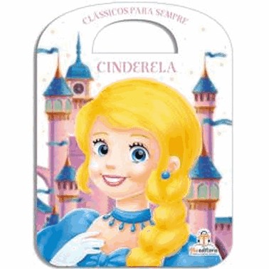 Classicos Para Sempre - Cinderela
