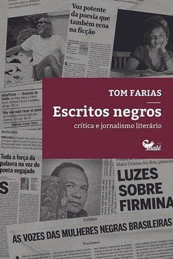 Escritos Negros: Critica E Jornalismo Literario