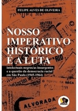 Nosso Imperativo Historico E A Luta