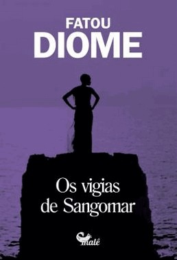 Os Vigias De Sangomar