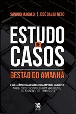 Estudo De Casos - Gestao Do Amanha