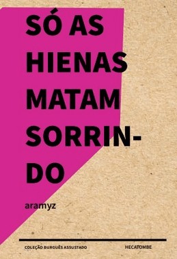 So As Hienas Matam Sorrindo