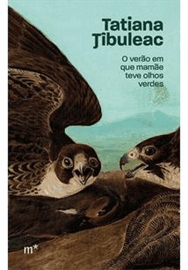 O Verao Em Que Mamae Teve Olhos Verdes