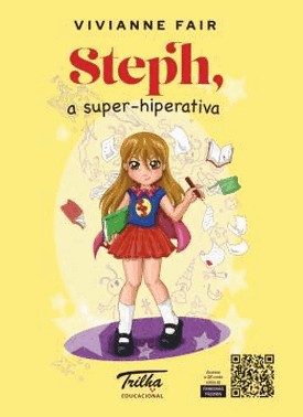 Steph, A Super-Hiperativa