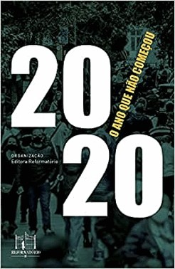 2020, O Ano Que Nao Comecou