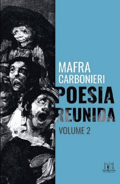 Poesia Reunida Mafra Carbonieri - Volume Ii