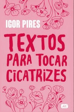 Textos Para Tocar Cicatrizes
