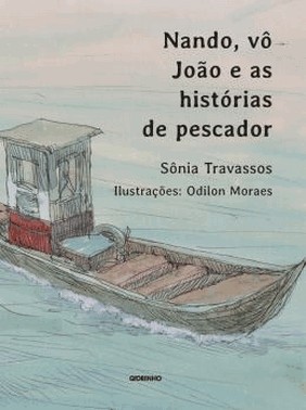 Nando, Vo Joao E As Historias De Pescador