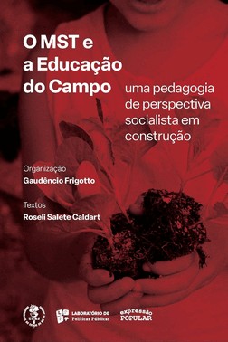 O Mst E A Educação No Campo - Uma Pedagogia De Perspectiva Socialista Em Construção