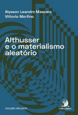 Althusser E O Materialismo Aleatorio - 01Ed/20