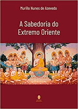 A Sabedoria Do Extremo Oriente