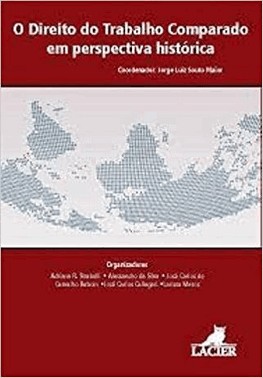 O Direito Do Trabalho Comparado Em Perspectiva Historica