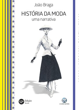 História Da Moda - Uma Narrativa