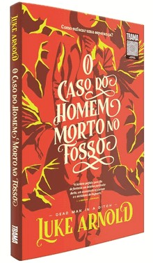 O Caso Do Homem Morto No Fosso