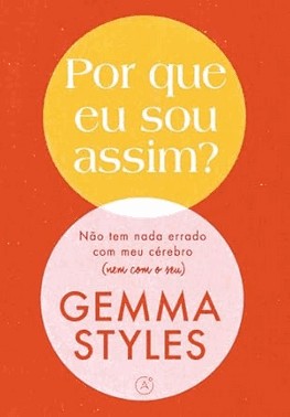 Por Que Eu Sou Assim?