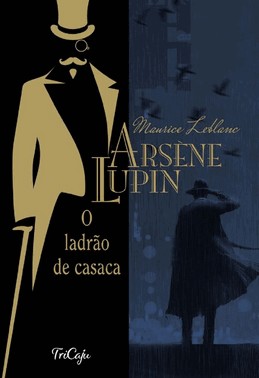 Arsène Lupin, O Ladrao De Casaca