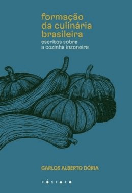 Formacao Da Culinaria Brasileira