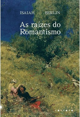 As Raizes Do Romantismo