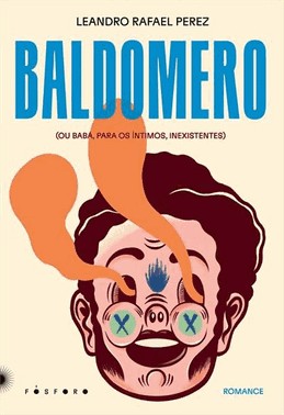 Baldomero - (Ou Baba, Para Os intimos, Inexistentes)