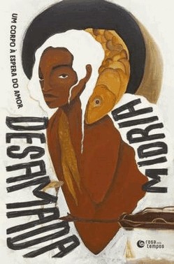 Desamada - Um Corpo A Espera Do Amor