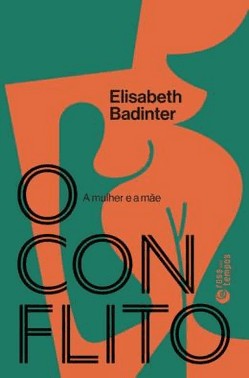 O Conflito - A Mulher E A Mae