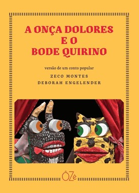 A Onça Dolores E O Bode Quirino - 2 Ed