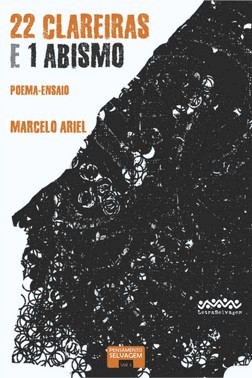 21 Clareiras E 1 Abismo - Poema-Ensaio 21 Clareiras E 1 Abismo - Poema-Ensaio